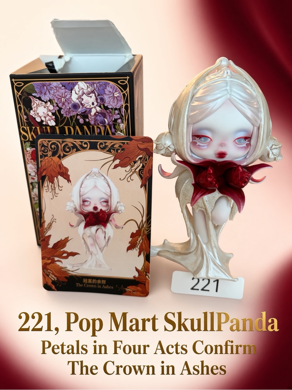 221,AuthenticPop-Mart SkullPanda Petals in Four Acts Confirm “The Crown in Ashes